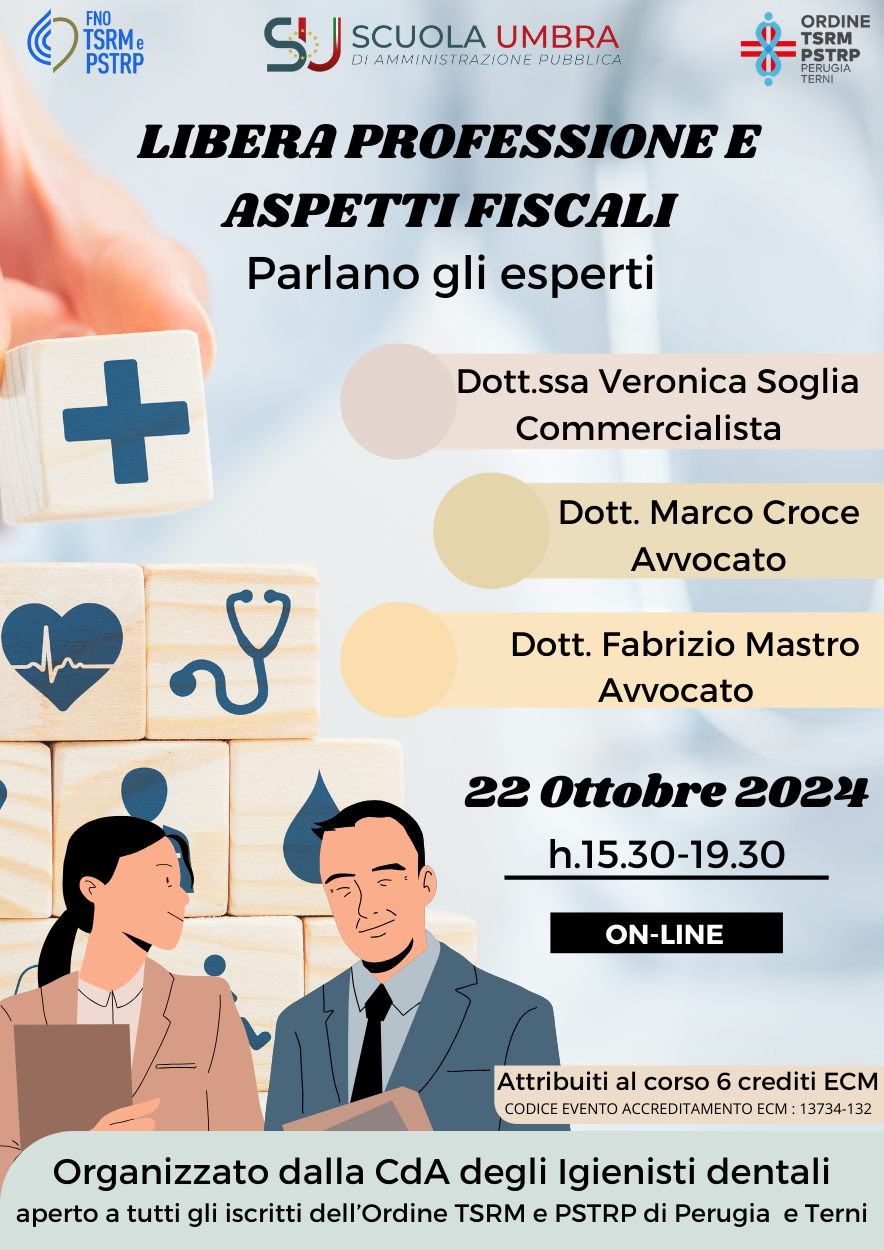 Webinar ECM gratuito: "LIBERA PROFESSIONE E ASPETTI FISCALI - Parlano gli esperti" - Martedì 22 ottobre Webinar ECM gratuito: "LIBERA PROFESSIONE E ASPETTI FISCALI - Parlano gli esperti" - Martedì 22 ottobre