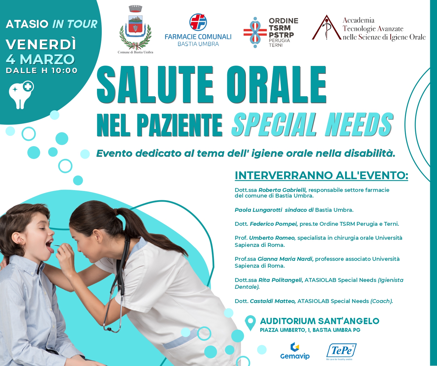 SALUTE ORALE NEL PAZIENTE SPECIAL NEEDS: Evento dedicato al tema dell'igiene orale nella disabilità - venerdì 4 marzo SALUTE ORALE NEL PAZIENTE SPECIAL NEEDS: Evento dedicato al tema dell'igiene orale nella disabilità - venerdì 4 marzo