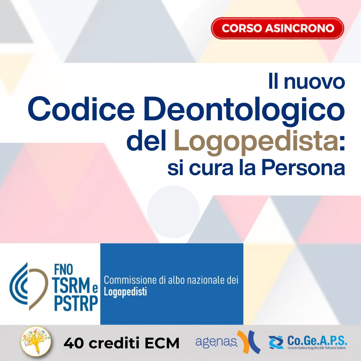 Apertura del Corso FAD sul nuovo Codice Deontologico del Logopedista (40 crediti ECM)