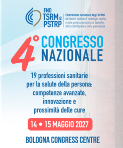 Apertura iscrizioni a 4° Congresso nazionale della FNO TSRM e PSTRP