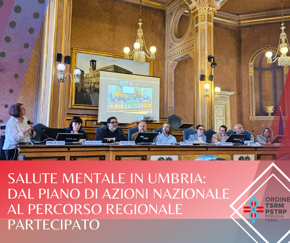 SALUTE MENTALE IN UMBRIA: DAL PIANO DI AZIONI NAZIONALE AL PERCORSO REGIONALE PARTECIPATO - 17 giugno 2026
